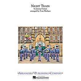 Arrangers Night Train Marching Band Level 3 Arranged by Tom Wallace