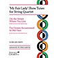 String Letter Publishing My Fair Lady Show Tunes for String Quartet String Letter Publishing Series Softcover by Mimi Rabson thumbnail