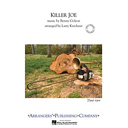 Arrangers Killer Joe Marching Band Level 3 Arranged by Larry Kerchner