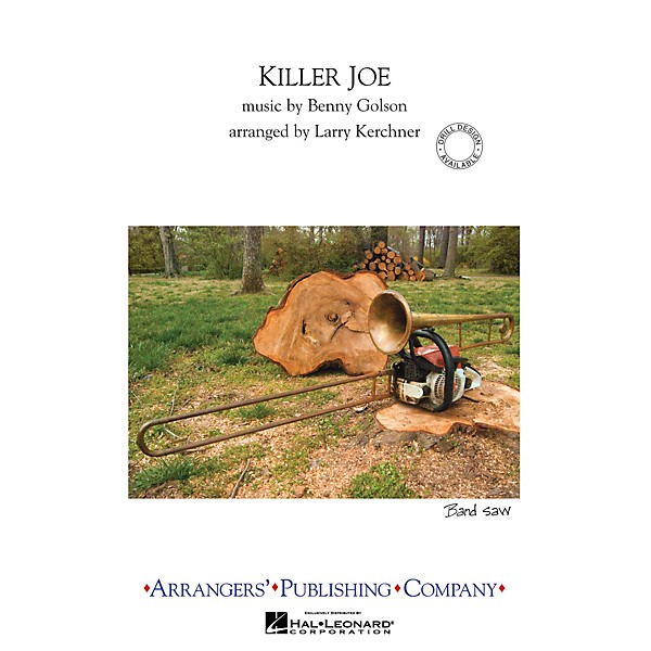 Arrangers Killer Joe Marching Band Level 3 Arranged by Larry Kerchner