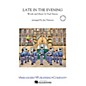 Arrangers Late in the Evening Marching Band Arranged by Jay Dawson thumbnail