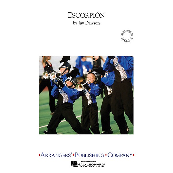 Arrangers Escorpion Marching Band Level 3.5 Composed by Jay Dawson