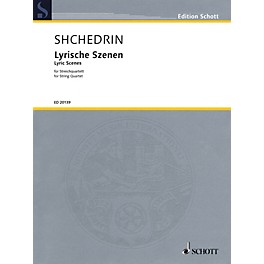 Schott Lyric Scenes (for String Quartet Score and Parts) String Series Softcover Composed by Rodion Shchedrin