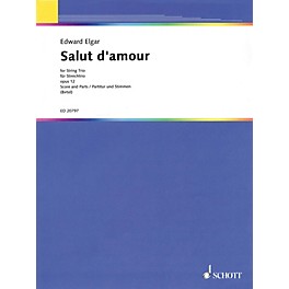 Schott Salut d'Amour String Series Softcover Composed by Edward Elgar Arranged by Wolfgang Birtel