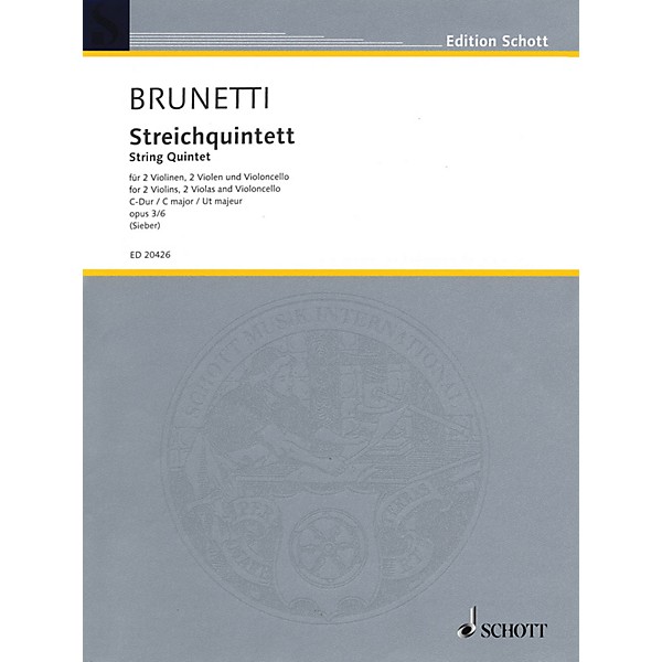 Schott String Quintet Op. 3 No. 6 in C Major (Score and Parts) String Series Composed by Gaetano Brunetti