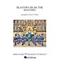 Arrangers Blasters from the Masters Marching Band Level 3 Arranged by Gary Gilroy thumbnail