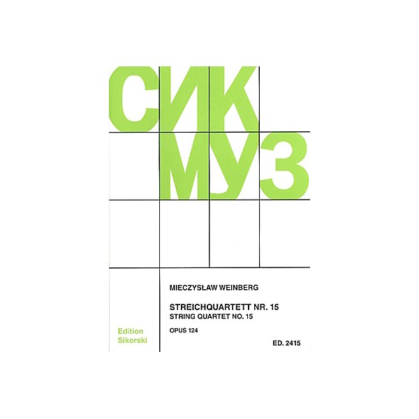Sikorski Mieczslaw Weinberg - String Quartet No. 15, Op. 124 String Series Softcover by Mieczyslaw Weinberg