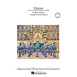 Arrangers Urban Marching Band Level 3 Arranged by Jay Dawson