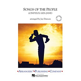 Arrangers Songs of the People Marching Band Level 2.5 Arranged by Jay Dawson