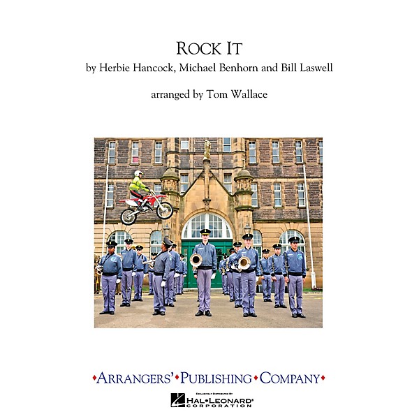 Arrangers Rock It Marching Band Level 3 Arranged by Tom Wallace