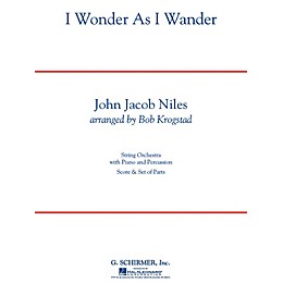 G. Schirmer I Wonder As I Wander String Orchestra Series Arranged by Bob Krogstad