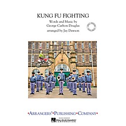 Arrangers Kung Fu Fighting Marching Band Level 3 Arranged by Jay Dawson