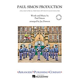 Arrangers Paul Simon Production Marching Band Level 2.5 by Paul Simon Arranged by Jay Dawson