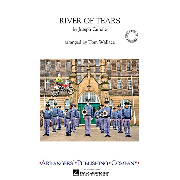 Arrangers River of Tears Marching Band Level 4 Arranged by Tom Wallace