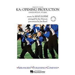 Arrangers Cirque du Soleil KA - Opening Production (Shadowplay and Storm) Marching Band Level 3 by Jay Dawson