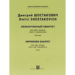 DSCH Unfinished Quartet (Score) DSCH Series Composed by Dmitri Shostakovich