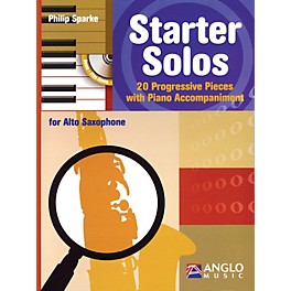 Anglo Music Starter Solos for Alto Sax Anglo Music Press Play-Along Series