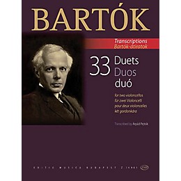 Editio Musica Budapest 33 Duets for Two Violoncellos (From the 44 Violin Duets) EMB Series Softcover Composed by Bela Bartok