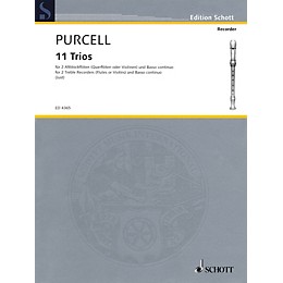 Schott 11 Trios (for 2 Treble Recorders and Basso continuo) Schott Series Softcover  by Henry Purcell