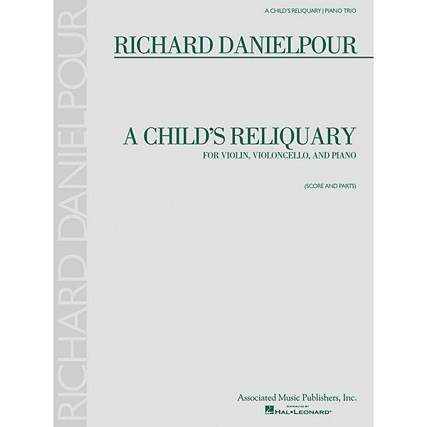 Associated A Child's Reliquary (Score and Parts) Ensemble Series Softcover Composed by Richard Danielpour