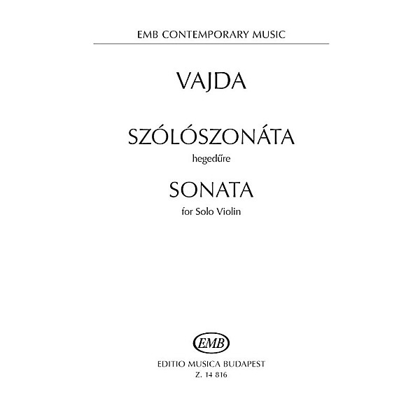 Editio Musica Budapest Sonata for Solo Violin EMB Series Softcover