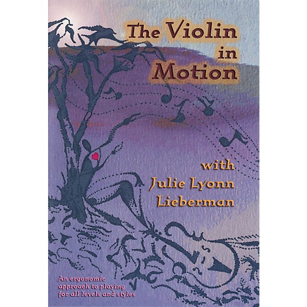 Huiksi Music Company The Violin in Motion DVD Series DVD Written by Julie Lyonn Lieberman