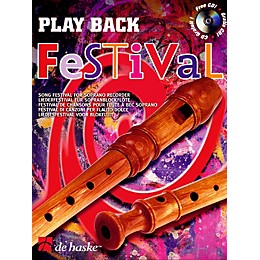 De Haske Music Play Back Festival (Song Festival for Soprano Recorder) De Haske Play-Along Book Series