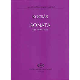 Editio Musica Budapest Miklós Kocsár - Sonata for Violin EMB Series Composed by Miklós Kocsár