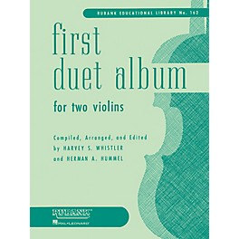 Rubank Publications First Duet Album for Two Violins (in Elementary First Position) Ensemble Collection Series