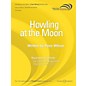 Boosey and Hawkes Howling at the Moon (Saxophone Quartet) Windependence Chamber Ensemble Series  by Dana Wilson thumbnail