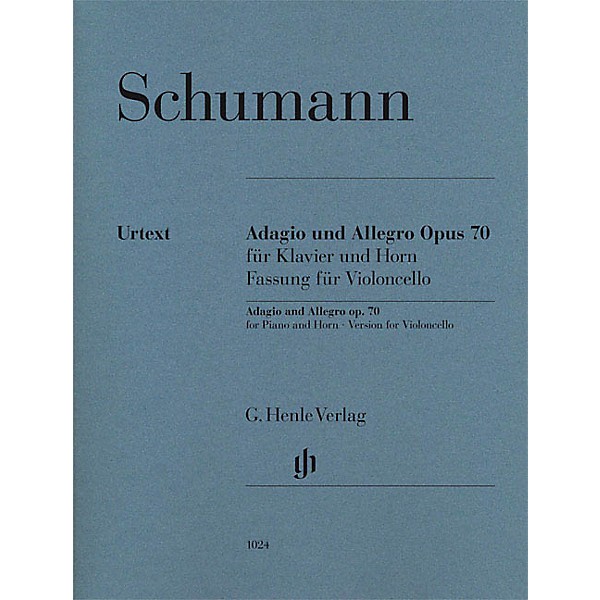 G. Henle Verlag Adagio and Allegro, Op. 70 Henle Music Composed by Robert Schumann Edited by Ernst Herttrich