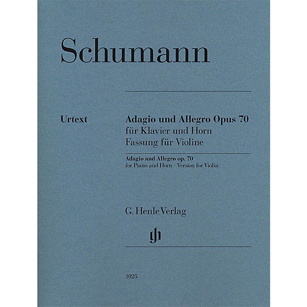 G. Henle Verlag Adagio and Allegro, Op. 70 Henle Music Folios Composed by Robert Schumann Edited by Ernst Herttrich