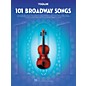 Hal Leonard 101 Broadway Songs for Violin Instrumental Folio Series Softcover thumbnail