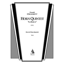 Lauren Keiser Music Publishing Horn Quintet La Barca LKM Music Series Composed by Donald Crockett