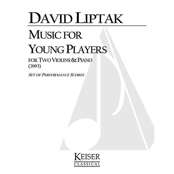 Lauren Keiser Music Publishing Music for Young Players LKM Music Series Composed by David Liptak