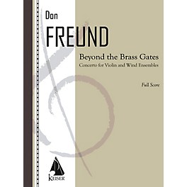 Lauren Keiser Music Publishing Beyond the Brass Gates (Concerto for Violin and Wind Ensemble) LKM Music Series Composed by...