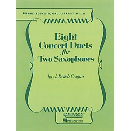 Rubank Publications Eight Concert Duets for Two Saxophones Ensemble Collection Series  by J. Beach Cragun