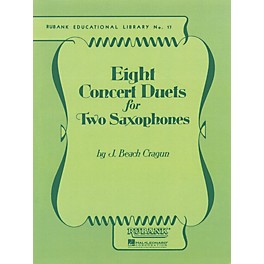 Rubank Publications Eight Concert Duets for Two Saxophones Ensemble Collection Series  by J. Beach Cragun