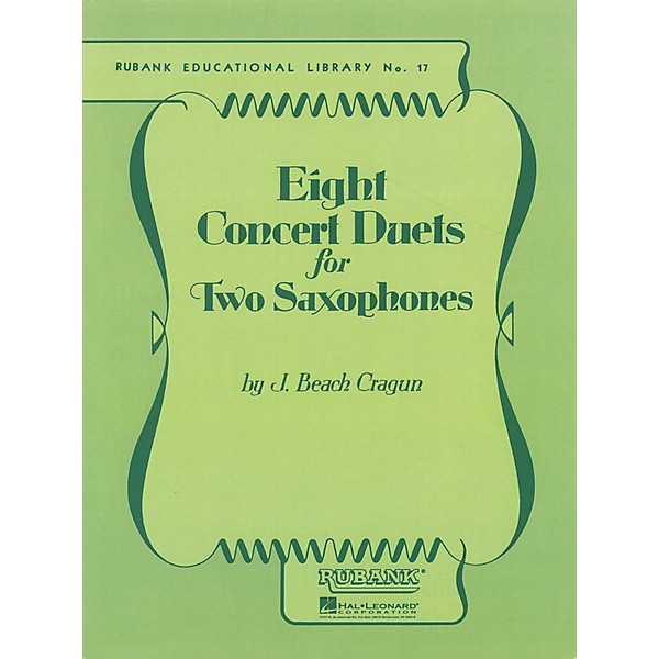 Rubank Publications Eight Concert Duets for Two Saxophones Ensemble Collection Series  by J. Beach Cragun