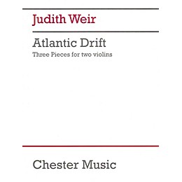 Chester Music Atlantic Drift Music Sales America Series Softcover Composed by Judith Weir