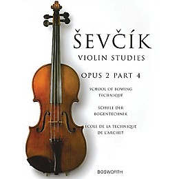 Bosworth Sevcik Violin Studies - Opus 2, Part 4 Music Sales America Series Written by Otakar Sevcik