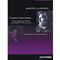 Peer Music Cuatro Canciones (for Soprano, Clarinet, Cello and Piano) Peermusic Classical Series by Morten Lauridsen thumbnail