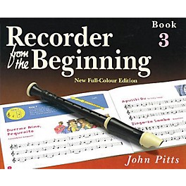 Music Sales Recorder from the Beginning - Book 3 (Full Color Edition) Music Sales America Series by John Pitts