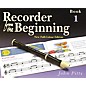 Music Sales Recorder from the Beginning - Book 1 (Full Color Edition) Music Sales America Series by John Pitts thumbnail