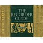 Music Sales The Recorder Guide (Oak Record Edition) Music Sales America Series Softcover Written by Johanna Kulbach thumbnail
