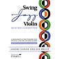 String Letter Publishing Swing Jazz Violin with Hot-Club Rhythm String Letter Publishing Softcover Audio Online by Jeremy Cohen thumbnail