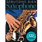 Music Sales Débutons Bien: Le Saxophone Music Sales America Series Book with CD thumbnail