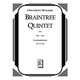 Lauren Keiser Music Publishing Braintree Quintet (Woodwind Quintet) LKM Music Series by Gwyneth Walker