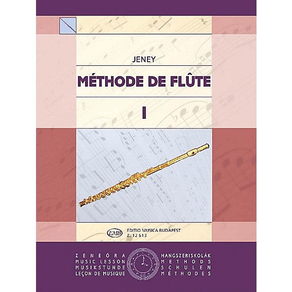 Editio Musica Budapest Flute Tutor Volume 1 French EMB Series