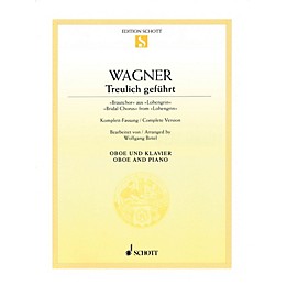 Schott Bridal Chorus from Lohengrin (Oboe with Piano Accompaniment) Woodwind Solo Series